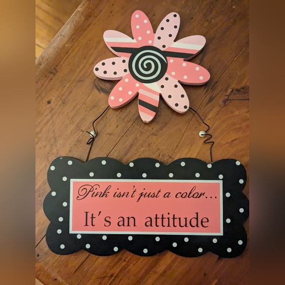 Pink isn't just a color...it's an attitude Wall Hanging - Picture 3 of 6